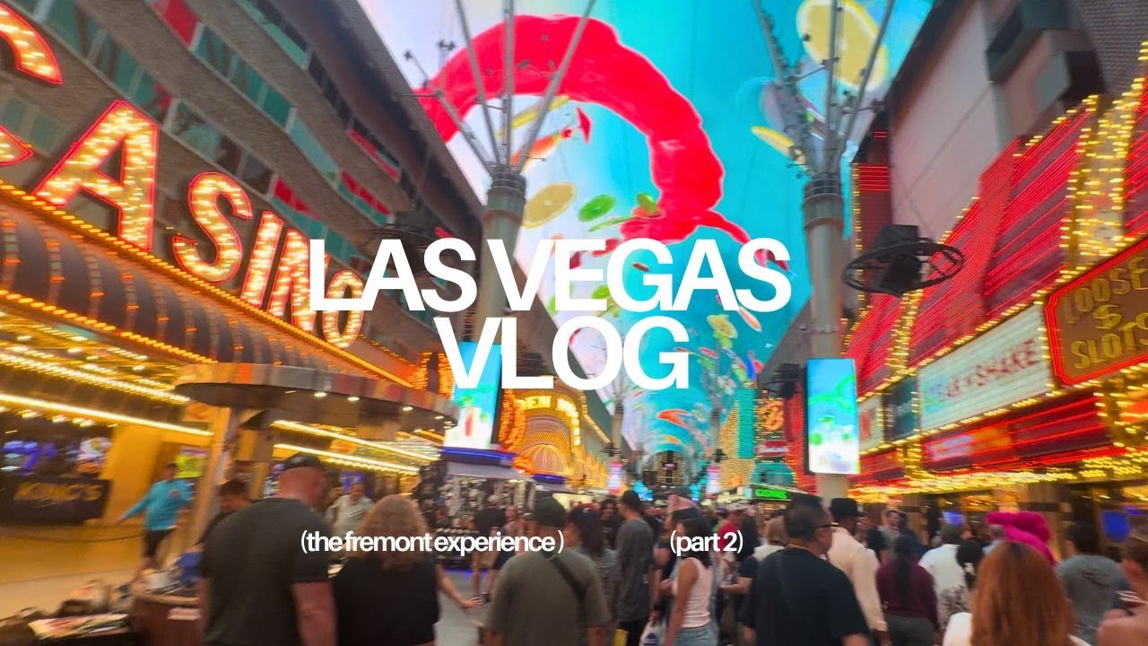 Las Vegas vacation vlog (part 2) | Hells Kitchen, The Fremont Experience, Hoover Dam 🎰