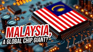 Why Malaysia is Leading the Semiconductor Revolution | Apex Chronicles