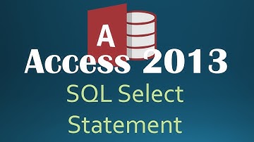 61. SQL SELECT Statement (Programming In Access 2013)