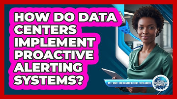 How Do Data Centers Implement Proactive Alerting Systems?