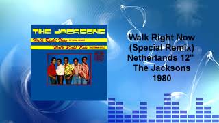 The Jacksons - Walk Right Now (Special Remix)