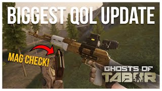 Ghosts Of Tabor - The Biggest Quality Of Life Patch Since Launch