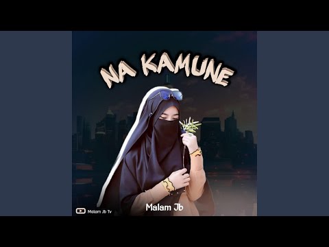 Ver Nakamu ne By Malam jb en YouTube