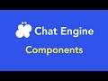 Chat Engine Docs: Components