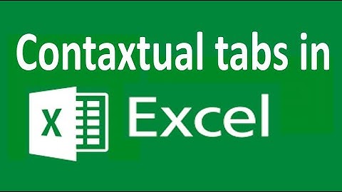 Contextual tabs in Excel