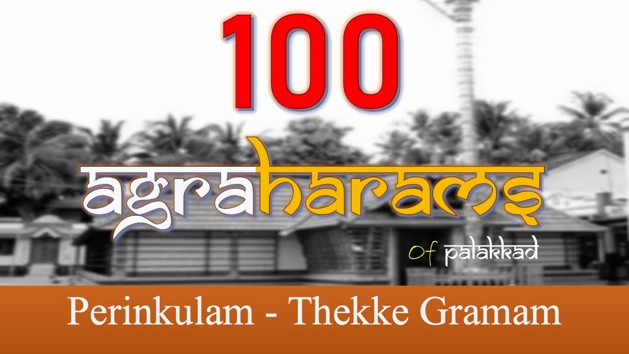 Perinkulam - Thekke Gramam - 100 Agraharams Project