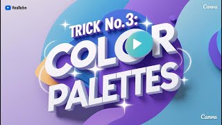Trick N°3: Change Your Canva Design Colors to Match Any Palette in 10 Seconds