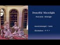 [Full] Beautiful Moonlight -Acoustic Arrange- [虹ヶ咲スクールアイドル同好会] [QU4RTZ]