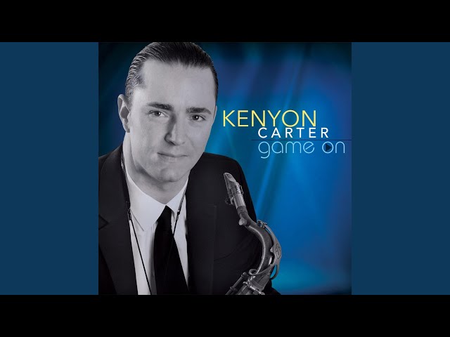 Kenyon Carter - Game On