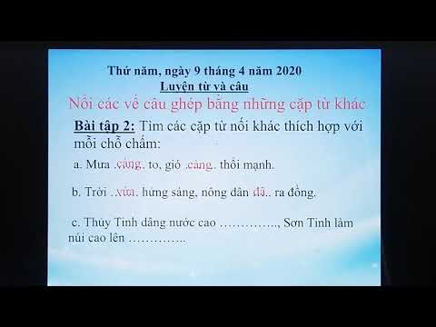 LTVC: Nối các vế câu ghép bằng những cặp từ khác