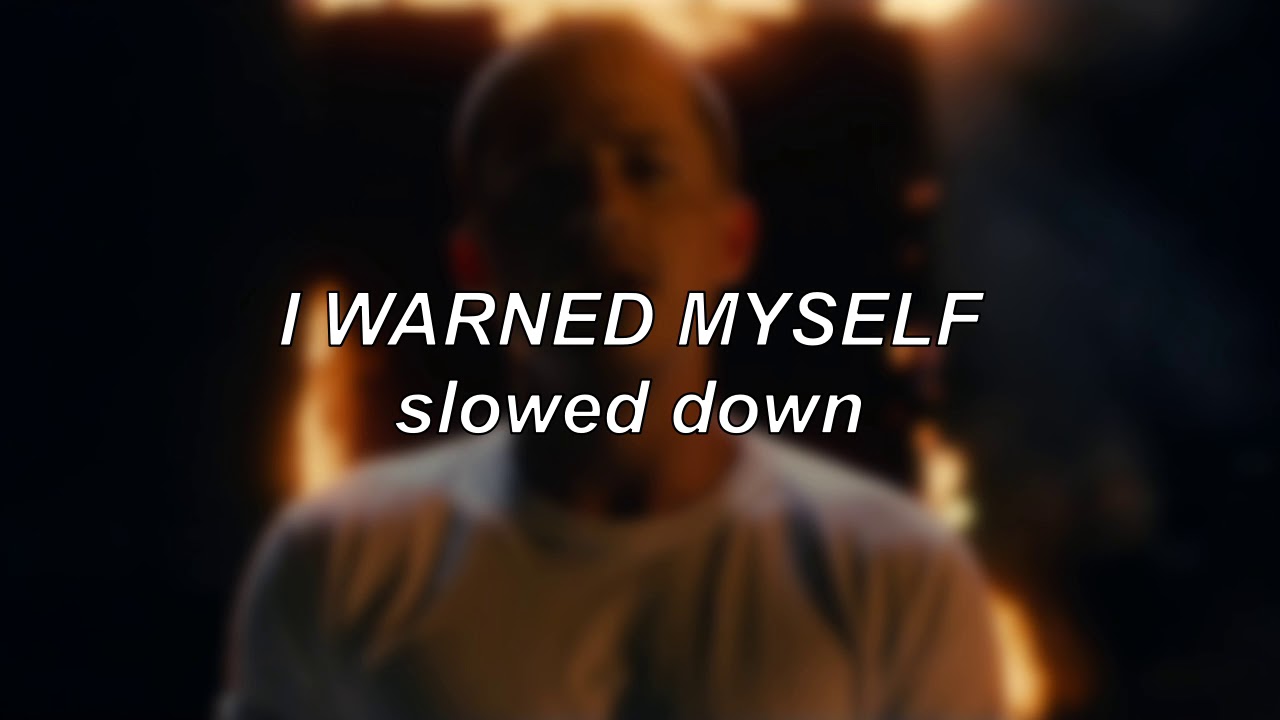 Me myself i slowed. Charlie Puth i warned myself.