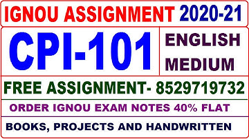 cpi-101 solved assignment 2020-21 / cpi 101 solved assignment in English / ignou cpi 101