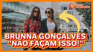 😕 BRUNNA GONÇALVES SE ARREPENDE APÓS POLÊMICA! NÃO VÃO ACREDITAR NO QUE ELA DISSE! | #FOFOCATÍCIA