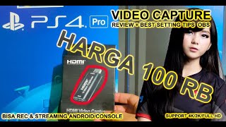 PLAYSTATION 4 HDMI CAPTURE 100RB TUTORIAL SETTING OBS #eps2