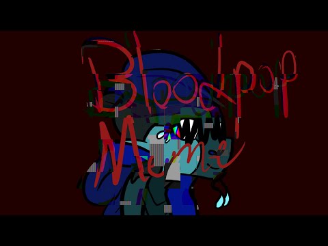 BLOODPOP//ANIMATION MEME #BrooklynBloodPop