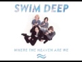 Swim Deep - Soul Trippin