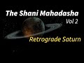 Shani mahadasha part 2  the retrograde shani  vakra shani