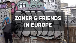 ZONER & FRIENDS IN EUROPE