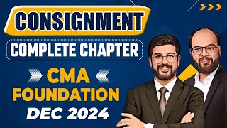 Consignment Complete Ch. CMA Foundation June 24 | Cost Accounting Ch. 2 Consignment CMA Foundation