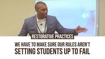 Restorative Practices: We Have To Make Sure Our Rules Aren’t Setting Students Up To Fail