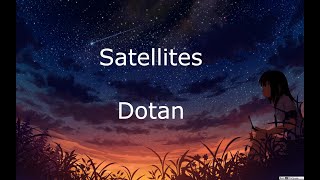 Dotan - Satellites [Subtitulada Español - Lyrics English]