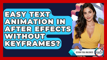 Easy Text Animation In After Effects Without Keyframes? - Design Tool Unlocked