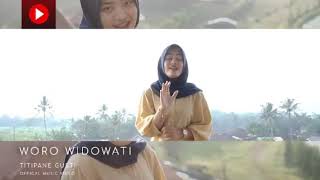 Titipane Gusti - Woro Widowati