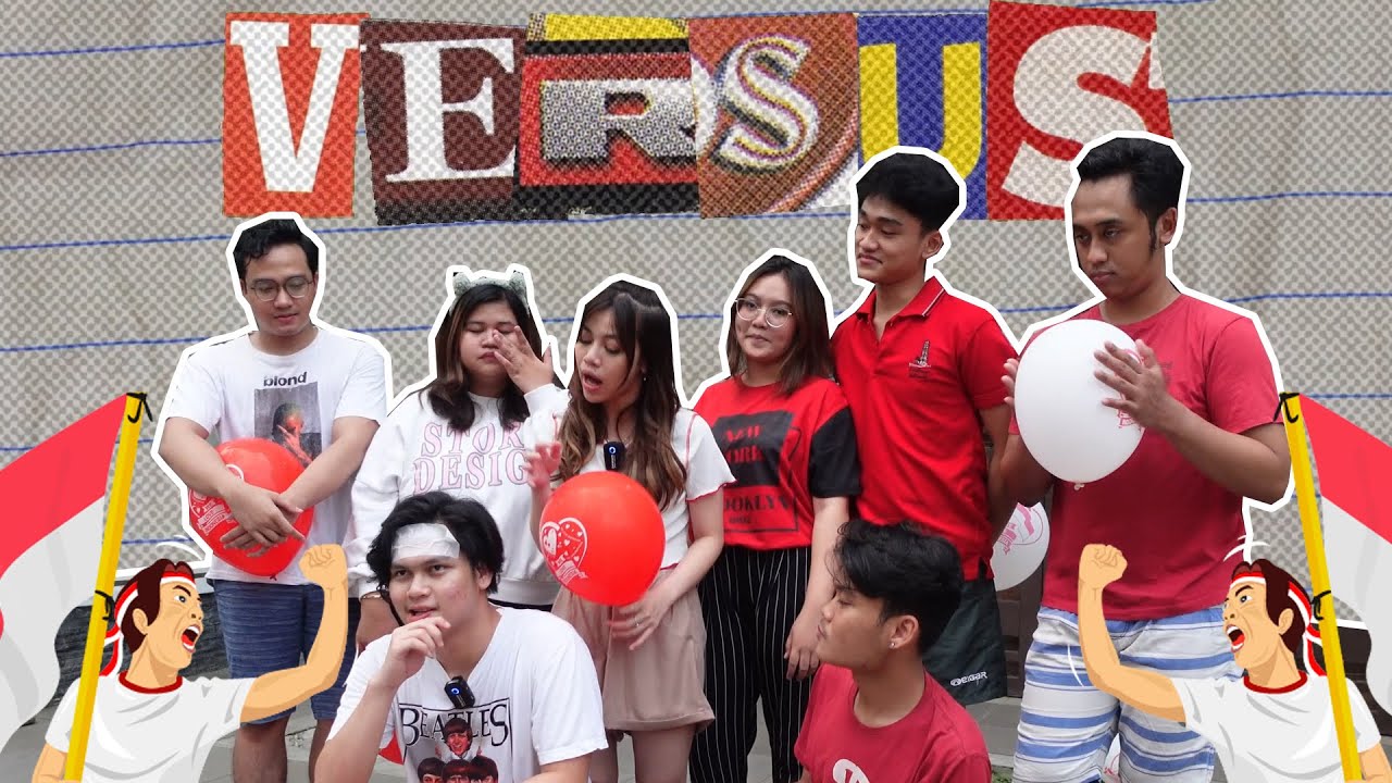 Versus Eps. 4 :17 AGUSTUSAN FULL TEAM FAHSYA FRISLLY!!