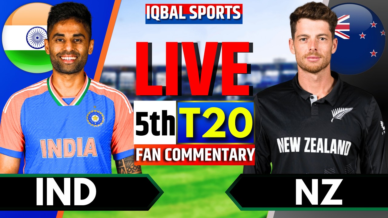 🔴Live: IND vs NZ 5th T20 Fan Commentary | Live Match Today | India vs New Zealand | Iqbal Sports