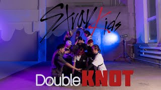 Stray Kids (스트레이 키즈) - ‘Double Knot’ | Dance cover by BomWay | Russia