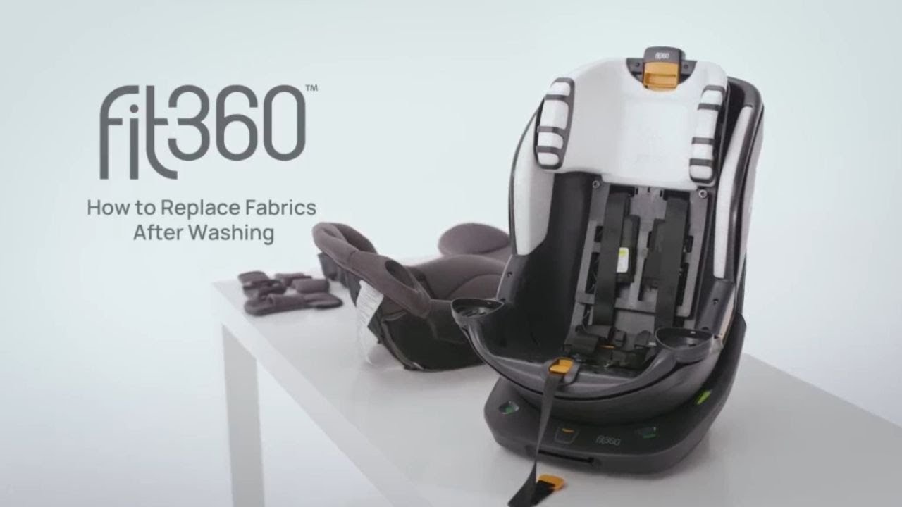 Chicco Fit360 ClearTex Rotating Convertible Car Seat - Replacing the Fabrics