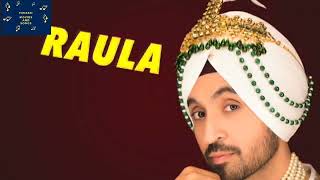 Diljit Dosanjh || Raula Pey Jana Song || Punjabi Song