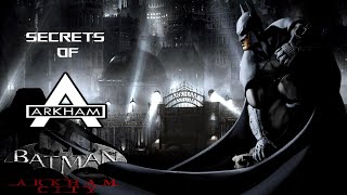 Secrets of Arkham: Arkham City (Part 5)