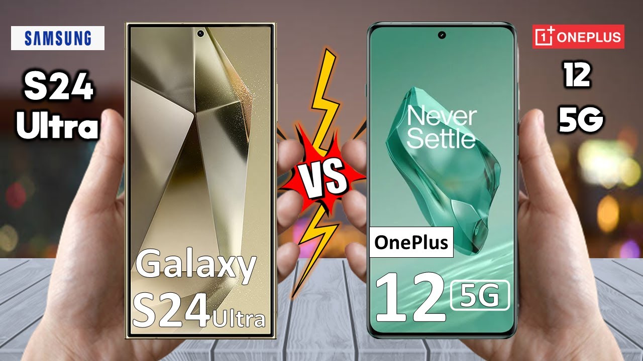 Samsung S24 Ultra Vs OnePlus 12 - Full Comparison 🔥 Techvs - YouTube