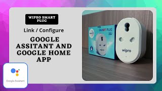 Wipro Smart Plug | Google Assistant And Google Home App Configuration | Steps | Demo screenshot 5