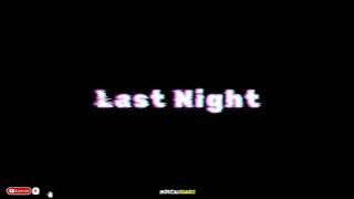 Download lagu Last Night _ Asher D ft Bii'MG ( video lirik )