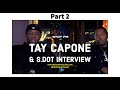 Tay Capone & S.Dot Talk paperwork/Rondo, Mama Capone bringing them together & Drama with 600. Part 2