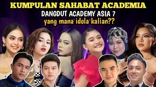 KUMPULAN DAFTAR SAHABAT ACADEMIA DANGDUT ACADEMY ASIA 7 | dangdut academy asia 7,da asia 7,daa7