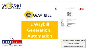GST Eway bill -- integrated - automatic in Finsys using Webtel Backend.. connected to GST portal