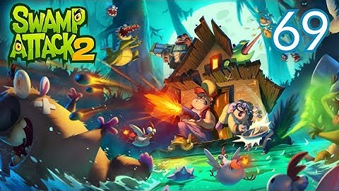 Swamp Attack 2 Gameplay Walkthrough Level 69
