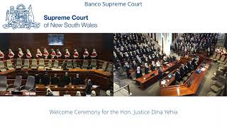 Welcome Ceremony for the Hon. Justice Dina Yehia - Monday 4 July 2022
