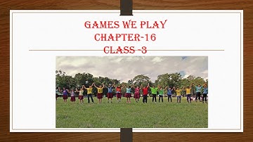 Games we play |chapter-16|EVS|class-3)