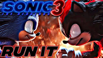 Sonic the Hedgehog 3 | Run It - @JellyRoll | (Music Video)