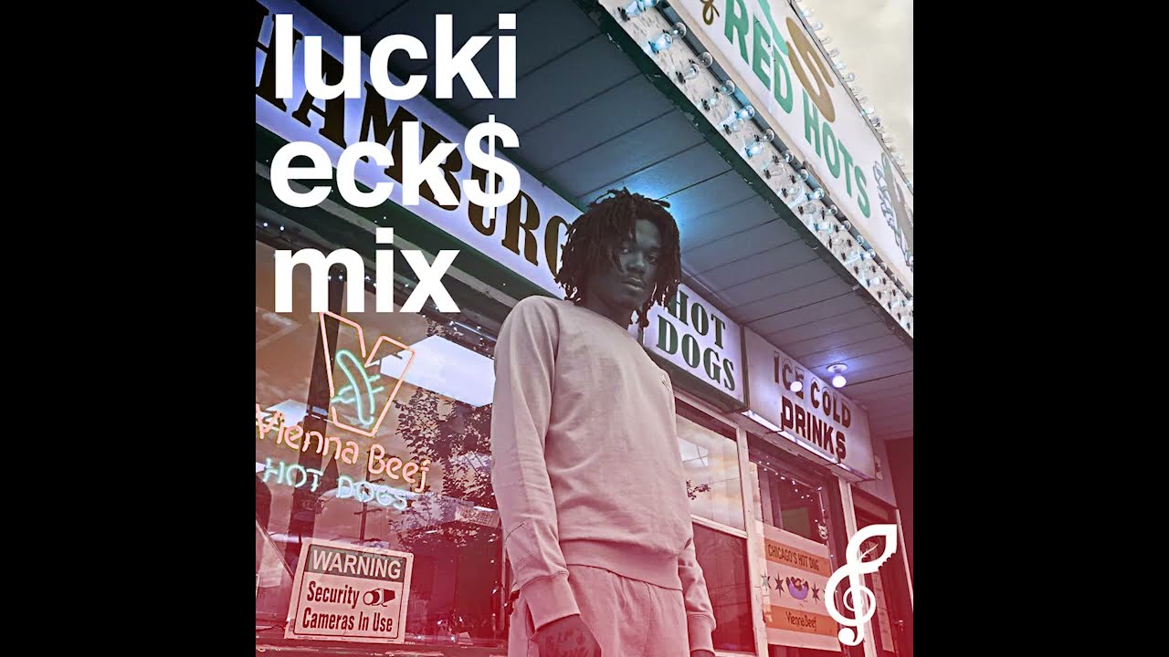 Lucki Ecks [Wicker Park Legend] Mix 2021