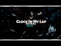21 Savage & Metro Boomin - Glock In My Lap [edit audio]