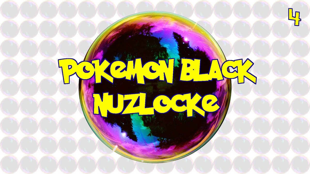 Pokemon Black [Nuzlocke] #4 [FINALE]