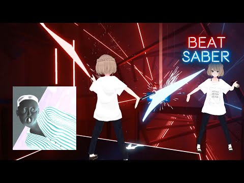【Beat Saber】ウ”ィ”エ”
