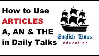 Articles - A, AN and THE - English Times Education screenshot 3