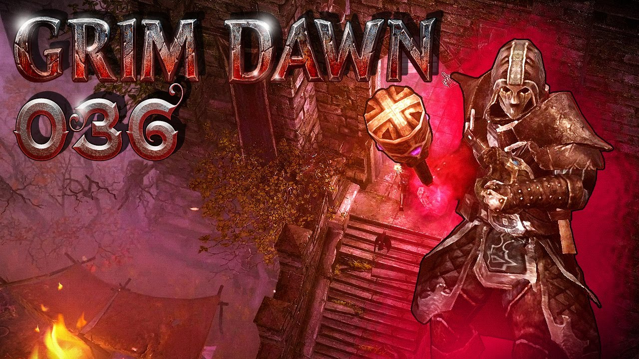 GRIM DAWN ⚔️ 036: Fort Haron