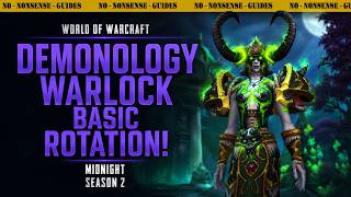 Demonology Warlock Basic Rotation For Season 2 - No-Nonsense Guide - World of Warcraft